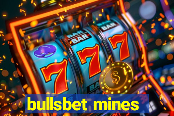 bullsbet mines